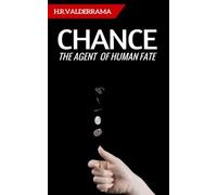 Chance: The Agent of Human Fate