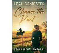Chance the Past (Rock Ridge Hollow)