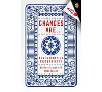 Chances Are . . .: Adventures in Probability