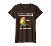 Chances of Getting Killed Parrot I Pineapple Conure T-Shirt, Women, Brown, X-Large
