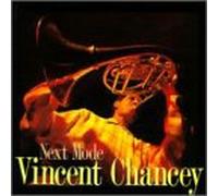 Chancey, Vincent - Next Mode