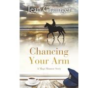 Chancing your Arm: A Mags Munroe Story (The Mags Munroe Series)