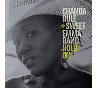Chanda Rule & Sweet Emma Band - Hold On