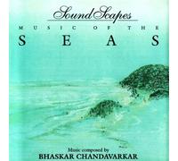 Chandavarkar, Bhaskar - Soundscapes - Music Of The Seas
