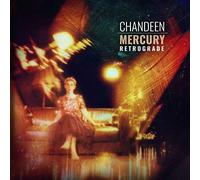 Chandeen - Mercury Retrograde