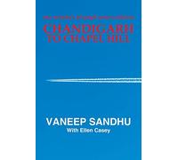 Chandigarh to Chapel Hill: One Woman's Triumph Across Cultures