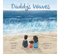 Chandra Ghosh Ippen Daddy's Waves Book - Paperback Chandra Ghosh Ippen Multicolor
