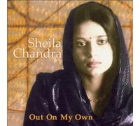 Chandra, Sheila - Out on My Own