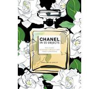 Chanel in 55 Objects: The Iconic Designer Through Her Finest Creations