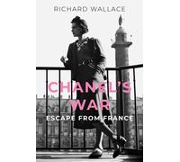 Chanel's War : Escape From France