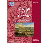 Change and Conflict: Britain, Ireland and Europe from the Late 16th to the Early 18th Centuries (Irish History in Perspective)