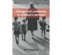 Change and Continuity in Children's Services