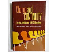 Change and Continuity in the 2008 and 2010 Elections