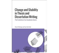 Change and Stability in Thesis and Dissertation Writing: The Evolution of an Academic Genre
