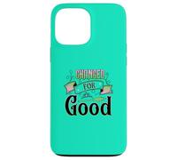 Change for Good Perfectf Gift or Fans of Musical Theatre Case for iPhone 13 Pro Max