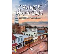 CHANGE HAPPENS But Will They Understand?