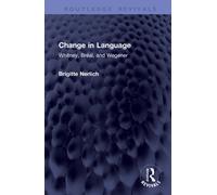 Change in Language : Whitney, Breal, and Wegener