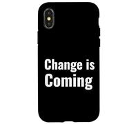 Change is Coming Case for iPhone X/XS