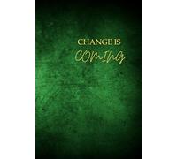 Change Is Coming: Embracing Transformation