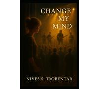 Change My Mind (The Music We Become)