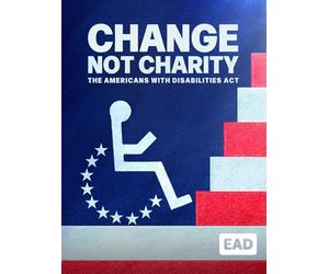 Change, Not Charity: The Americans With Disabilities Act (Extended Audio Description)