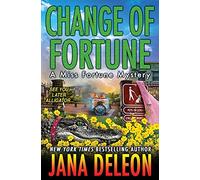 Change of Fortune: Volume 11 (Miss Fortune Mysteries)