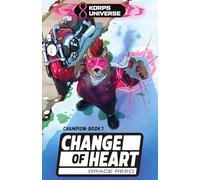 Change of Heart: 1 (Champion)