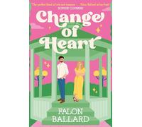 Change of Heart : Anything's possible with a change of heart in this charming new rom-com!