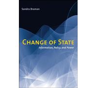 Change of State: Information, Policy, and Power (The MIT Press)