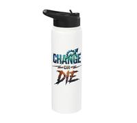 Change or Die Motivational Design Growth Mindset Power Stainless Steel Insulated Water Bottle