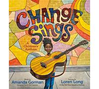 Change Sings: A Children's Anthem