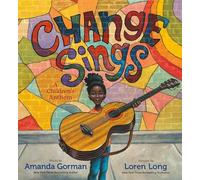 Change Sings: A Children's Anthem