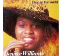 Change the World by Deniece Williams