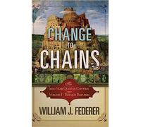 Change to Chains: The 6000 Year Quest for Global Control
