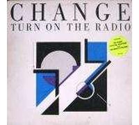 Change - Turn On Your Radio - Cooltempo