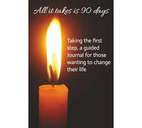change your life in 90 days Journal/planner (Getting your life together, M.J.B production)