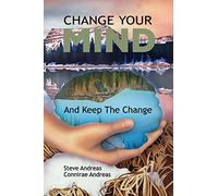 Change Your Mind and Keep the Change: Advanced NLP Submodalities Interventions
