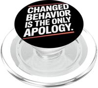 Changed Behavior Is The Only Apology Quote Growth Mindset PopSockets PopGrip for MagSafe
