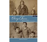 Changed Forever: American Indian Boarding-School Literature: 2 (SUNY series, Native Traces)