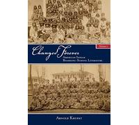 Changed Forever, Volume I: The first in-depth study of a range of literature written by Native Americans who attended government-run boarding ... Literature: 1 (SUNY series, Native Traces)