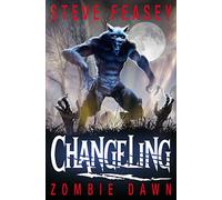 Changeling: Zombie Dawn