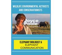 ChangeMakers Joyce Poole - Elephant Biologist & Elephant Communication