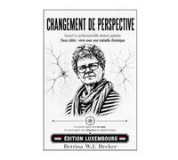 Changement de perspective: Quand la professionnelle devient patiente / Deux côtés : vivre avec une maladie chronique