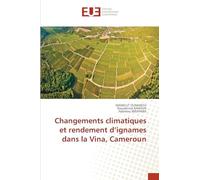 Changements climatiques et rendement d’ignames dans la Vina, Cameroun
