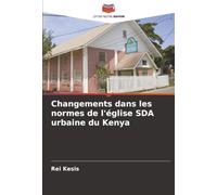 Changements dans les normes de l'église SDA urbaine du Kenya