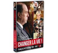 Changer la Vie - Mitterrand 1981-1983