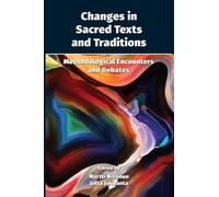 Changes in Sacred Texts and Traditions: Methodological Encounters and Debates (Resources for Biblical Study, 106)