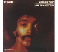 Changin' Times/Love and Affection by Ike White [VINYL] 7" 45 Dynamite Cuts new