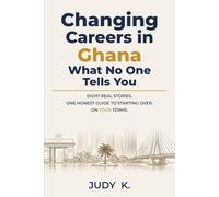 Changing Careers in Ghana: What No One Tells You