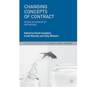 Changing Concepts of Contract: Essays in Honour of Ian Macneil (Palgrave Socio-Legal Studies)